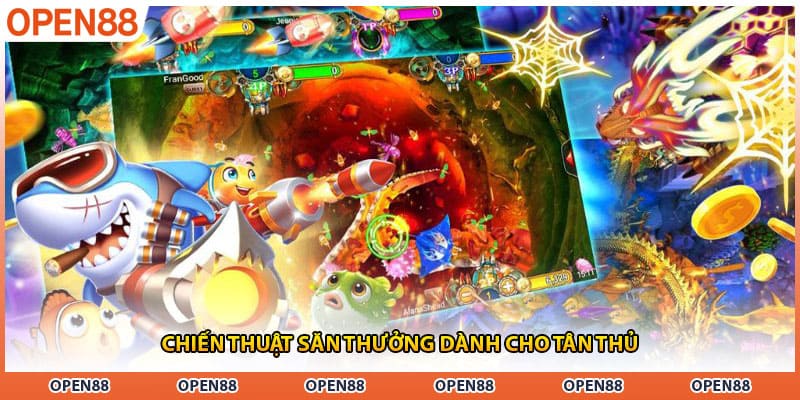 Chiến thuật săn thưởng dành cho tân thủ